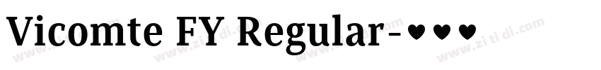 Vicomte FY Regular字体转换